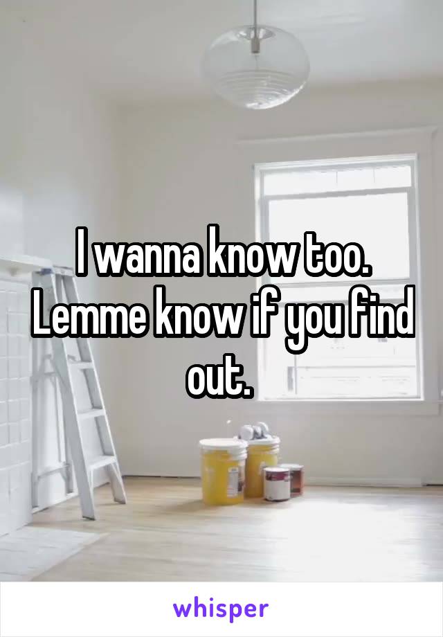 I wanna know too. Lemme know if you find out. 