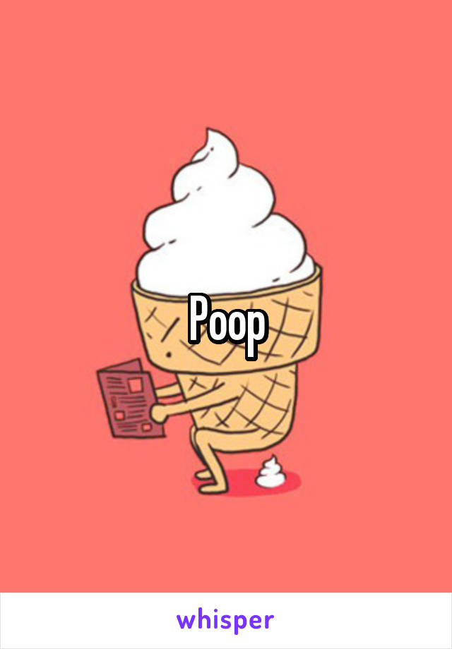 Poop