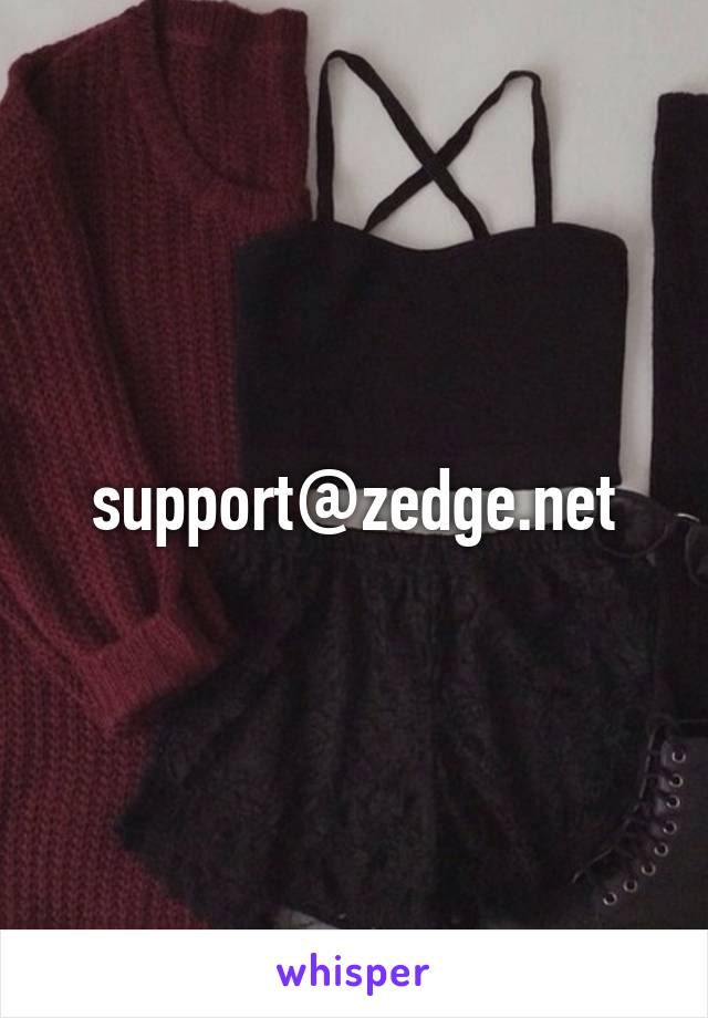 support@zedge.net