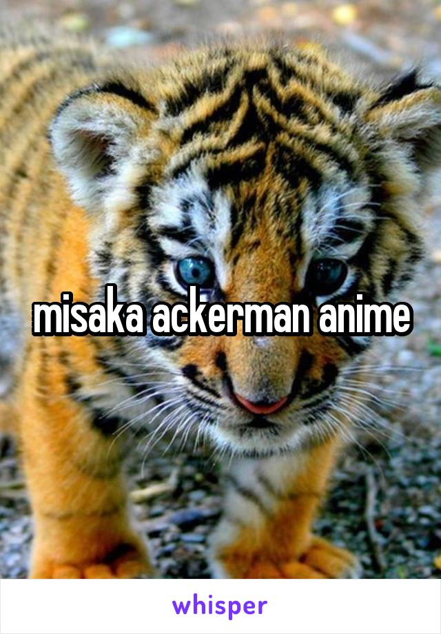 misaka ackerman anime