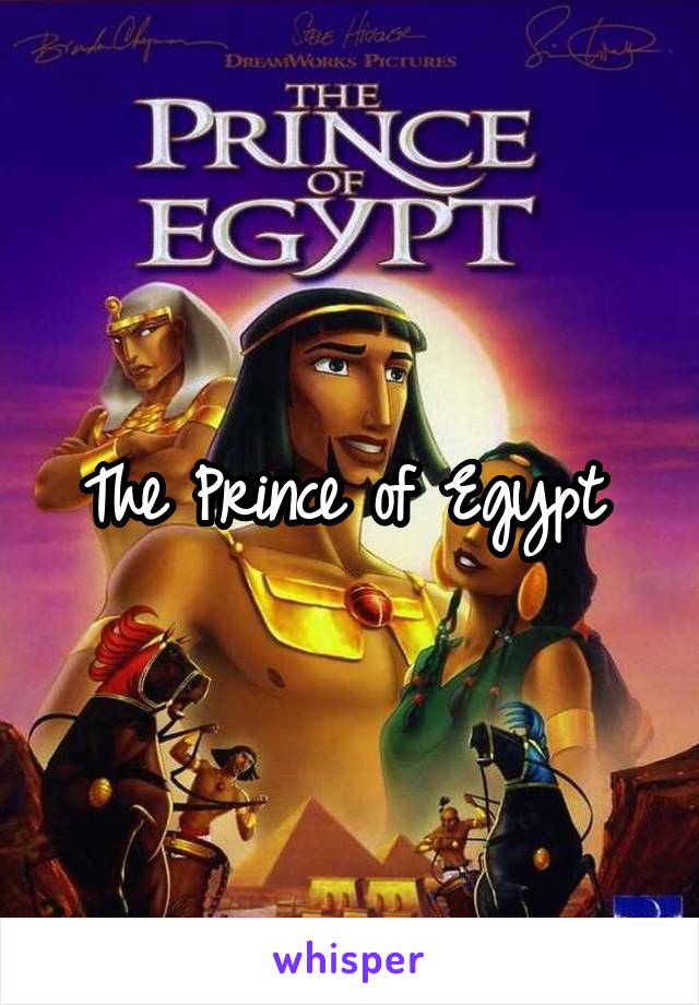 The Prince of Egypt 