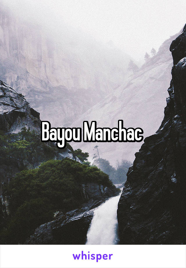 Bayou Manchac 