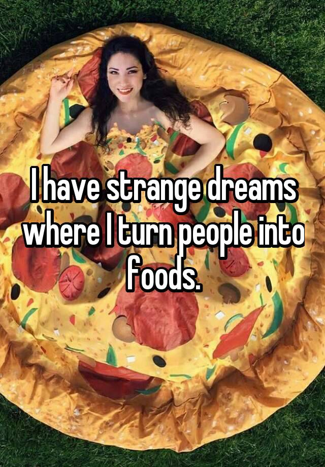 What Foods Cause Strange Dreams