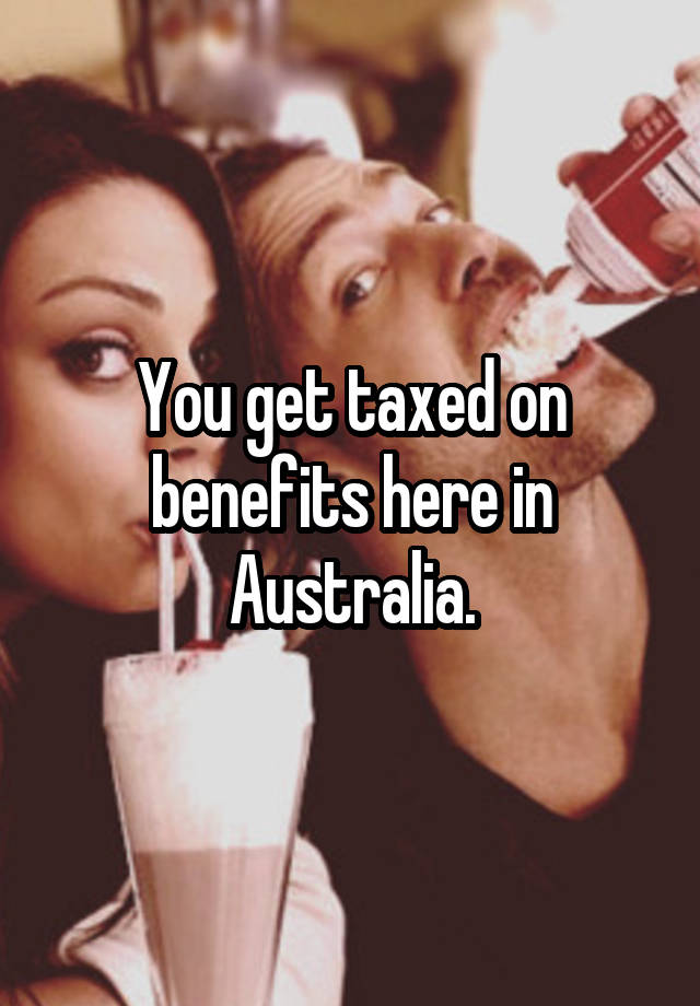 How Much Do You Get Taxed In Australia Per Week