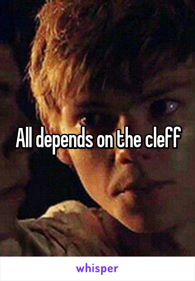 All depends on the cleff