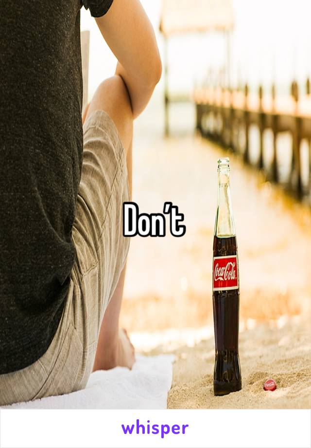 Don’t 