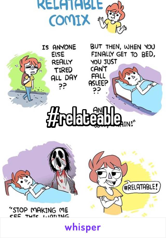 #relateable