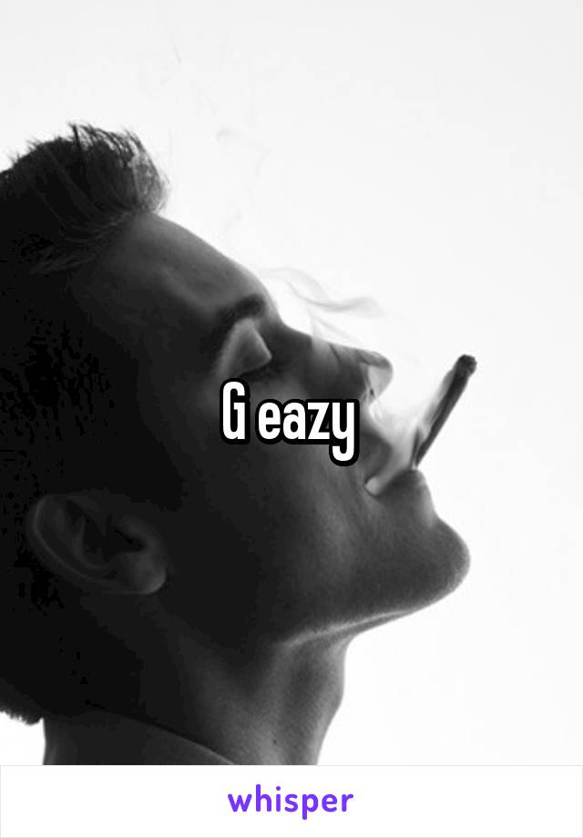 G eazy 