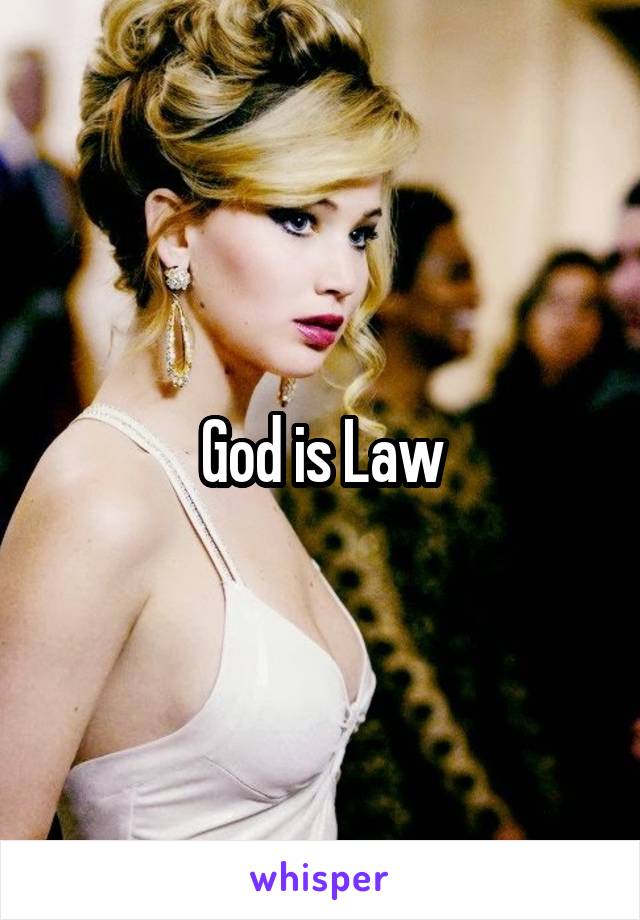 God is Law