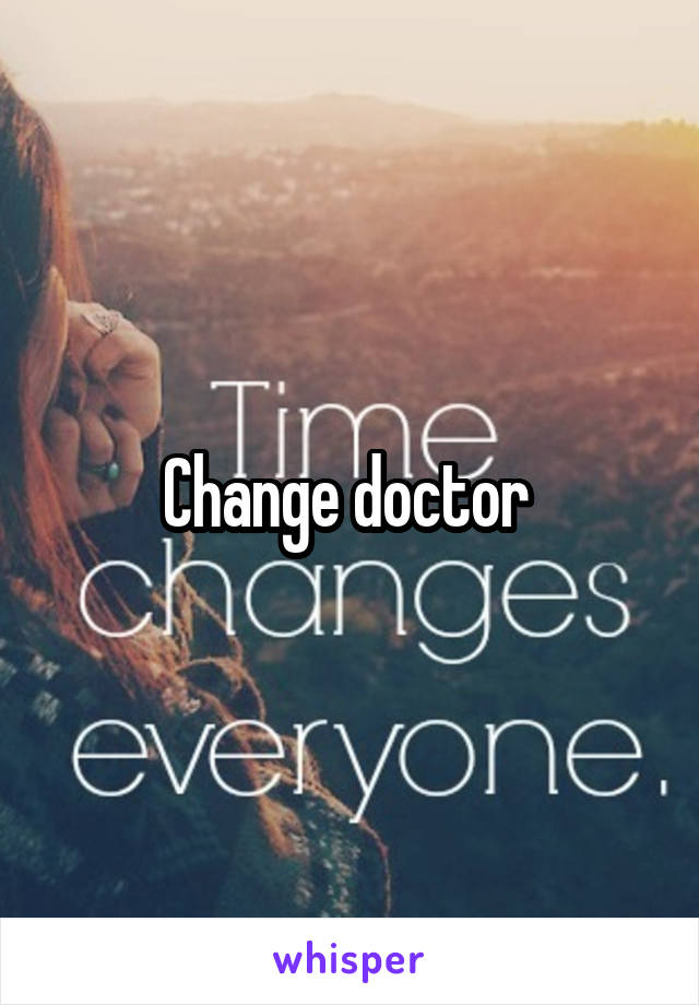 Change doctor 
