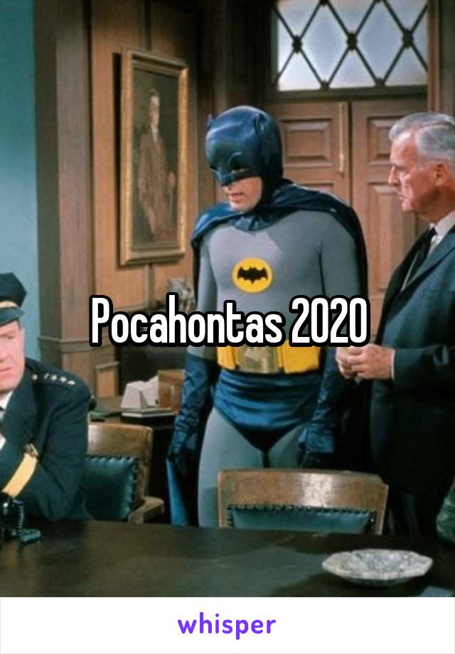 Pocahontas 2020
