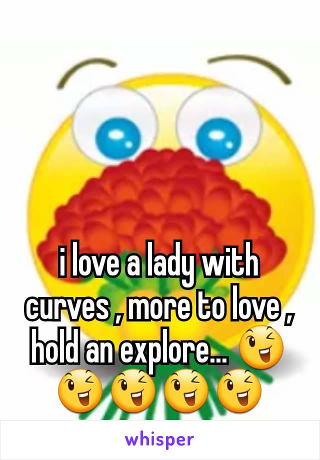 i love a lady with curves , more to love ,  hold an explore... 😉😉😉😉😉