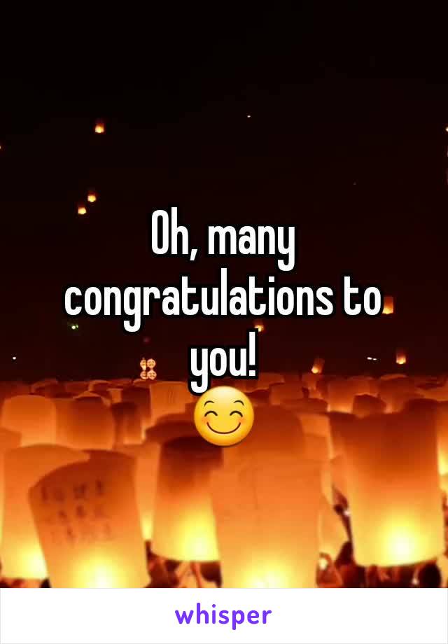 Oh, many congratulations to you!
😊