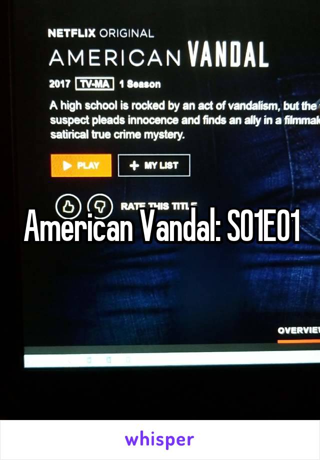 American Vandal: S01E01