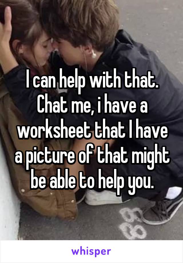 I can help with that. Chat me, i have a worksheet that I have a picture of that might be able to help you.