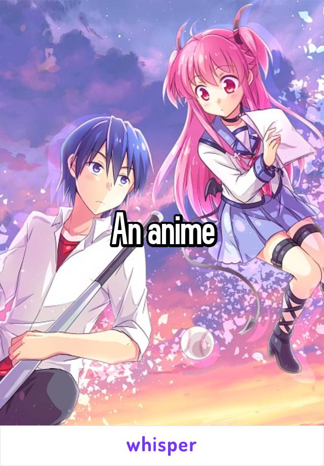 An anime
