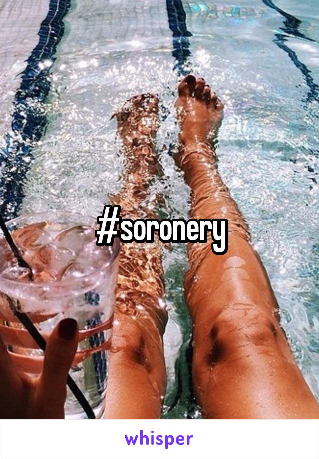 #soronery