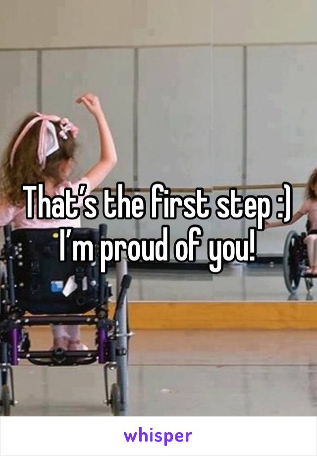 That’s the first step :)
I’m proud of you!