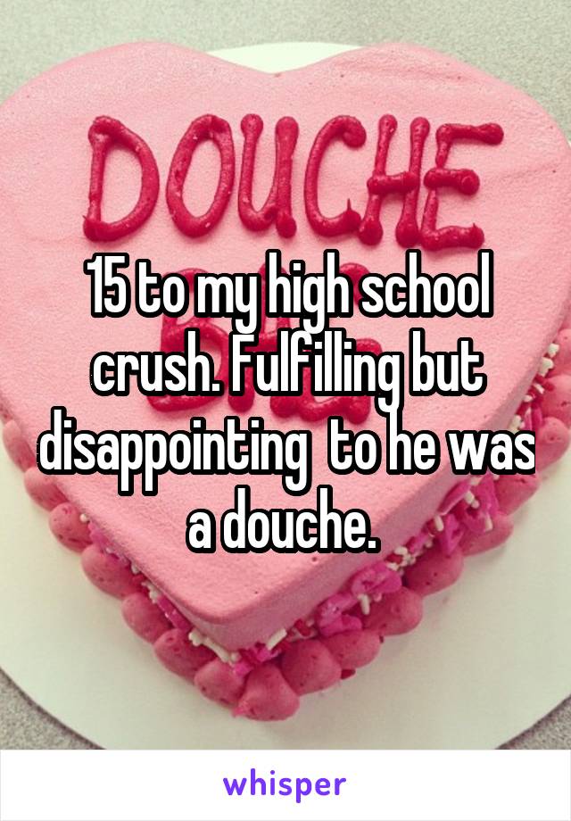 15 to my high school crush. Fulfilling but disappointing  to he was a douche. 