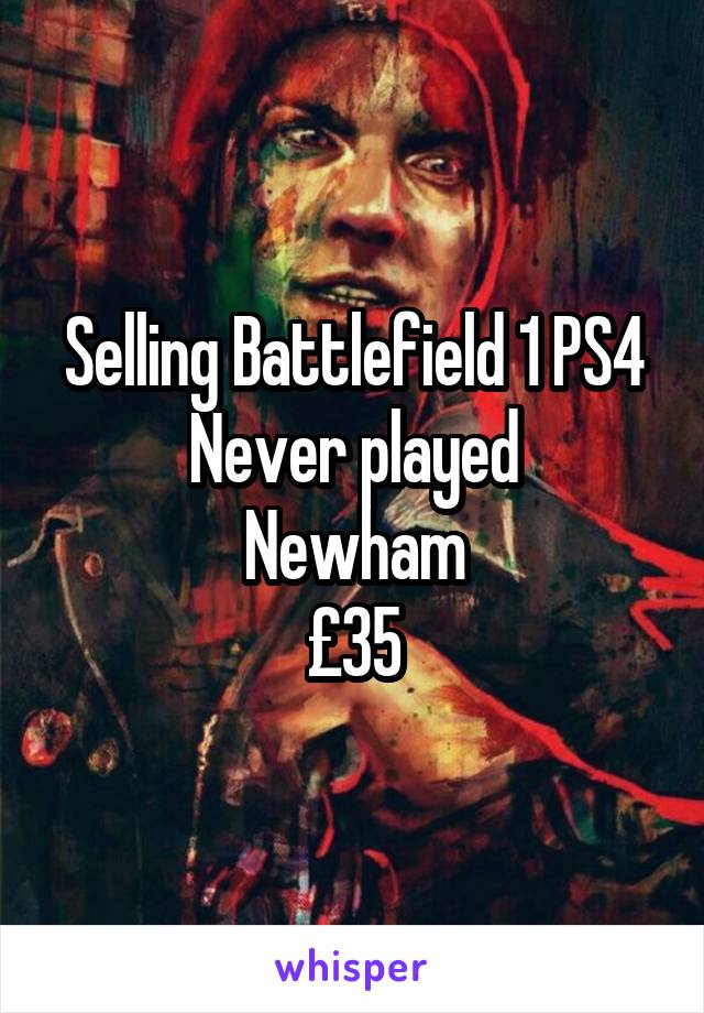 Selling Battlefield 1 PS4
Never played
Newham
£35