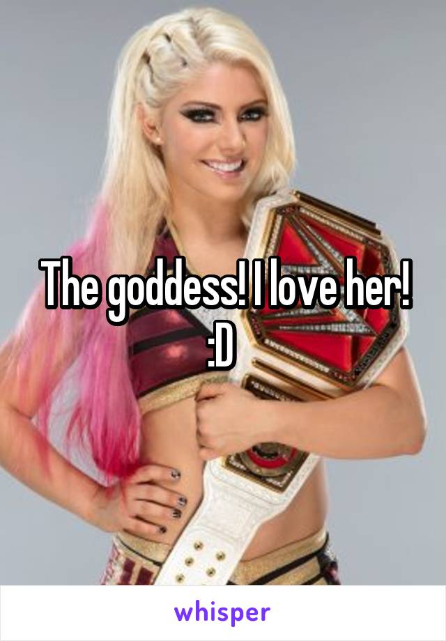 The goddess! I love her! :D 
