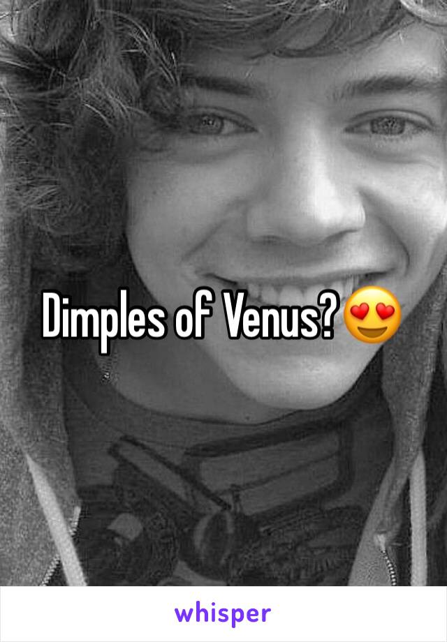Dimples of Venus?😍