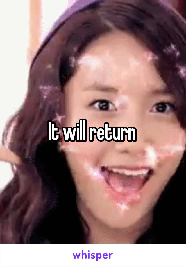 It will return 