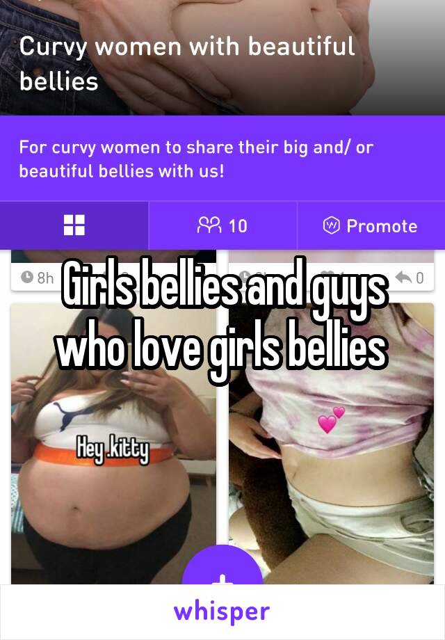 Girls bellies and guys who love girls bellies 