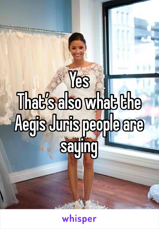 Yes 
That’s also what the Aegis Juris people are saying 