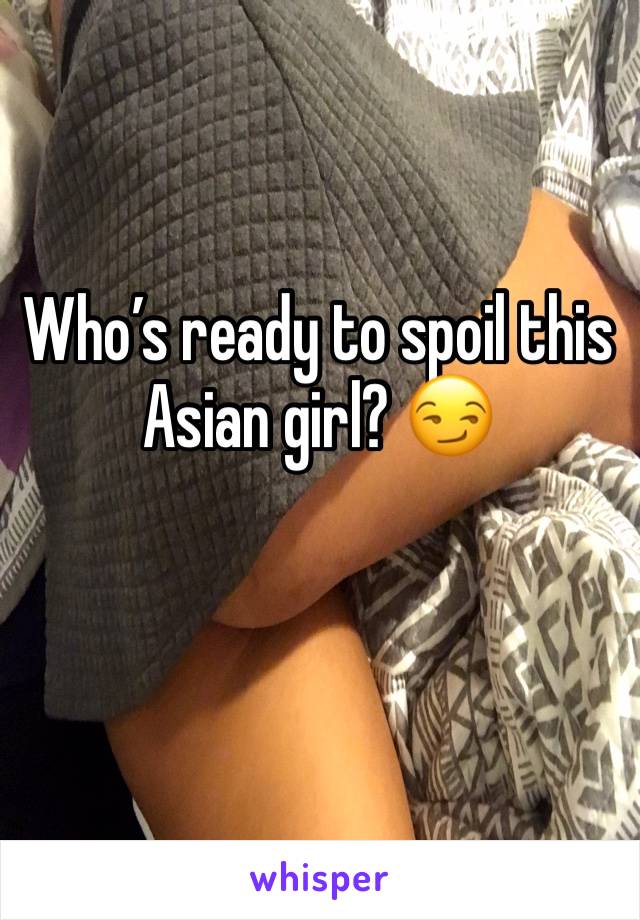 Who’s ready to spoil this Asian girl? 😏