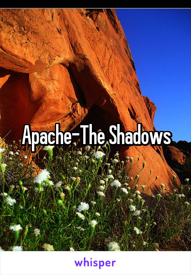 Apache-The Shadows