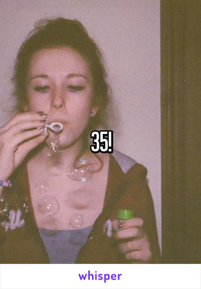 35!