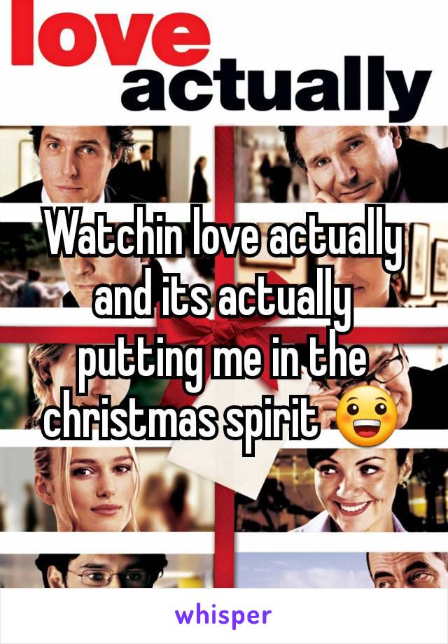 Watchin love actually and its actually putting me in the christmas spirit 😀