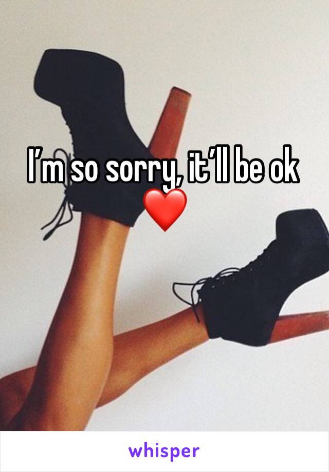 I’m so sorry, it’ll be ok ❤️