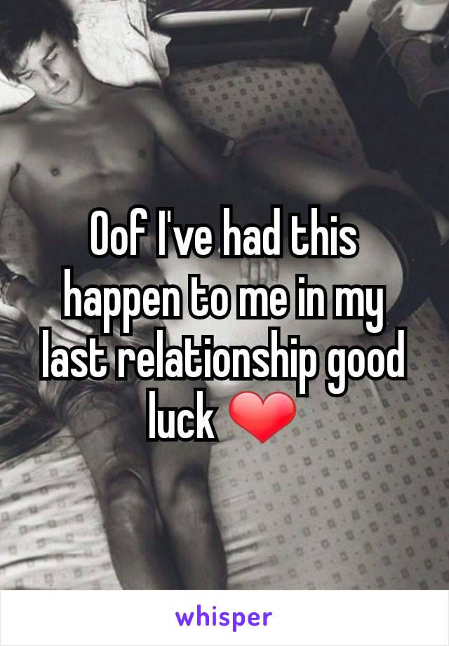 Oof I've had this happen to me in my last relationship good luck ❤