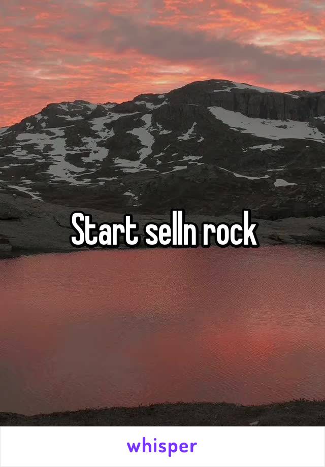 Start selln rock