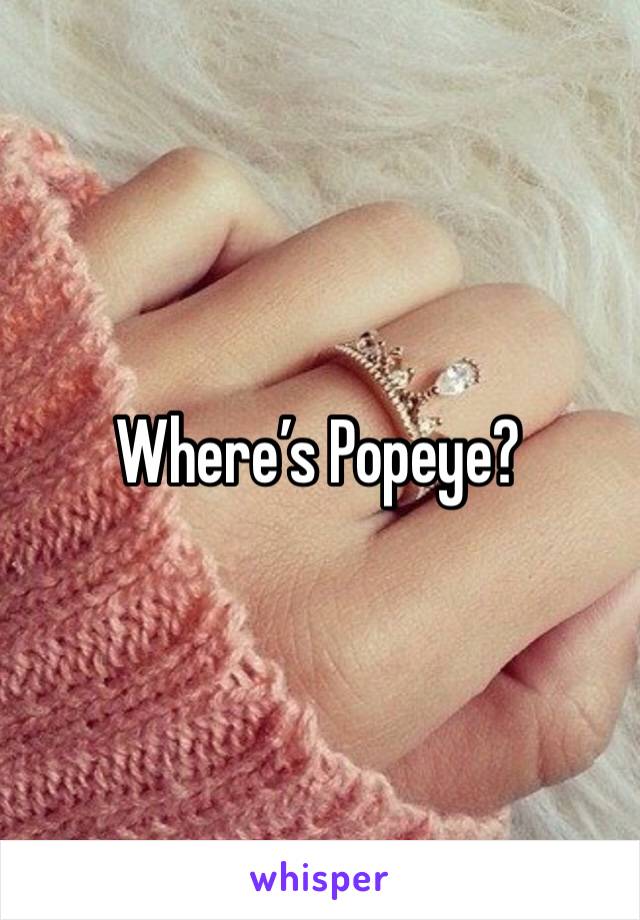 Where’s Popeye?