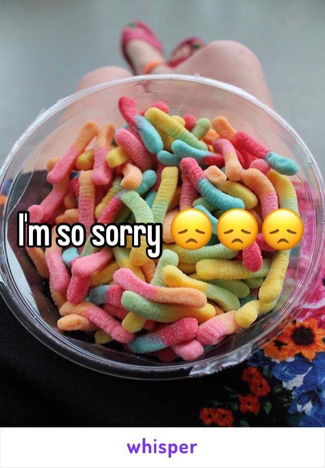 I'm so sorry 😞😞😞