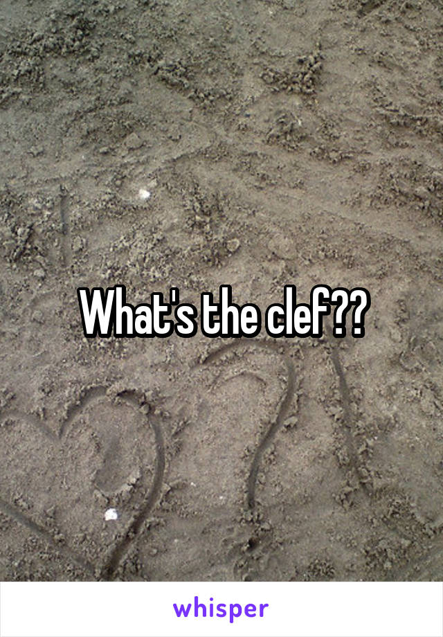 What's the clef??