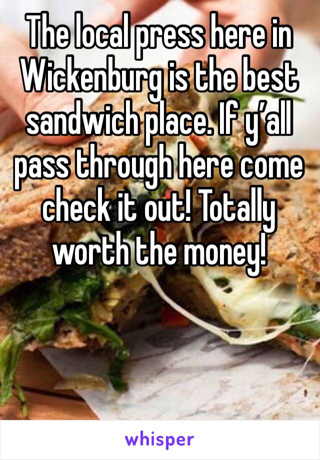 The local press here in Wickenburg is the best sandwich place. If y’all pass through here come check it out! Totally worth the money! 