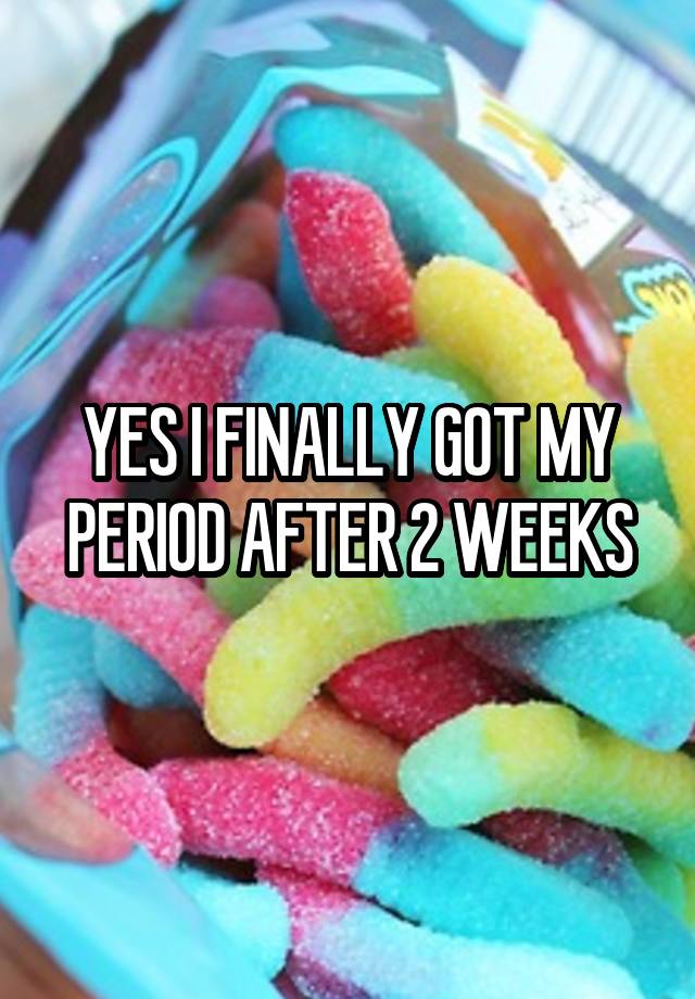 yes-i-finally-got-my-period-after-2-weeks