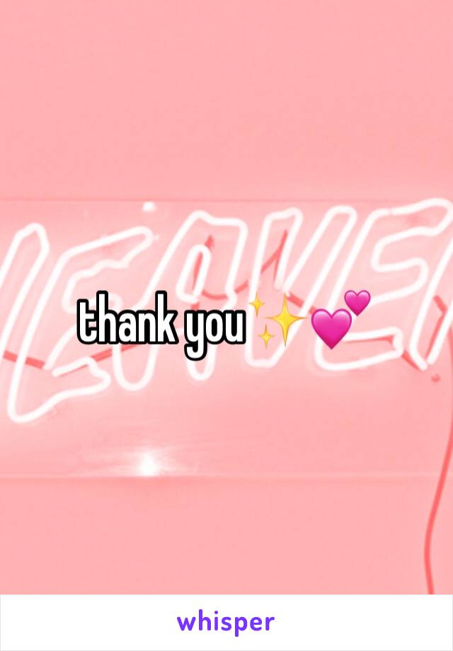 thank you✨💕