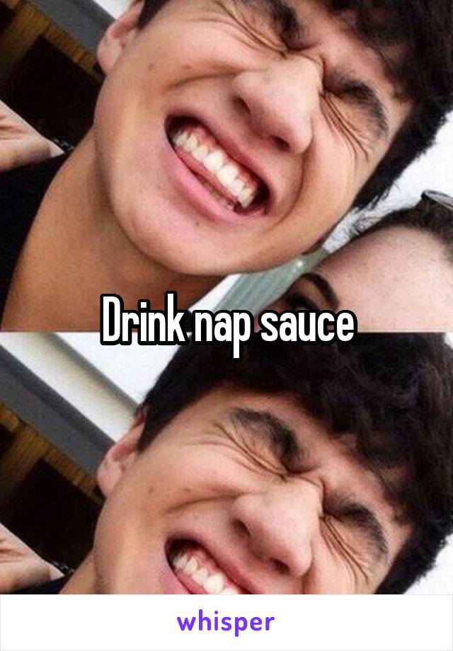 Drink nap sauce