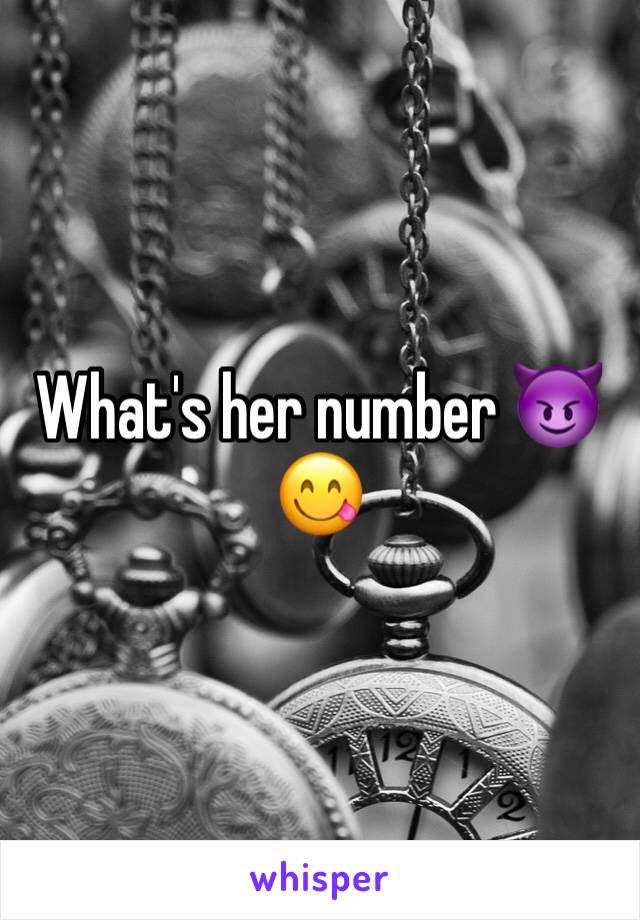 What's her number 😈😋