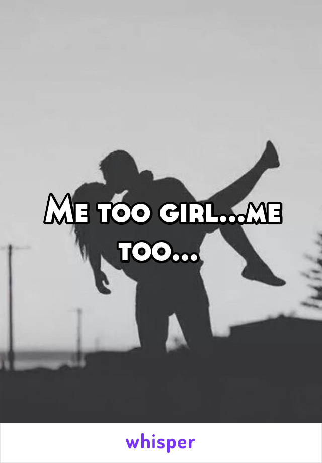 Me too girl...me too... 