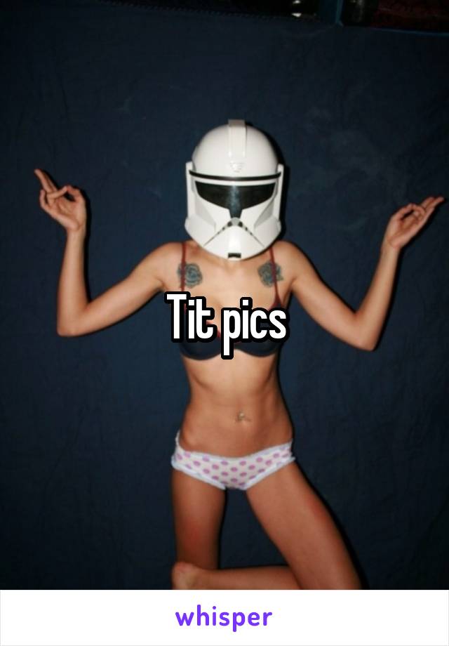 Tit pics