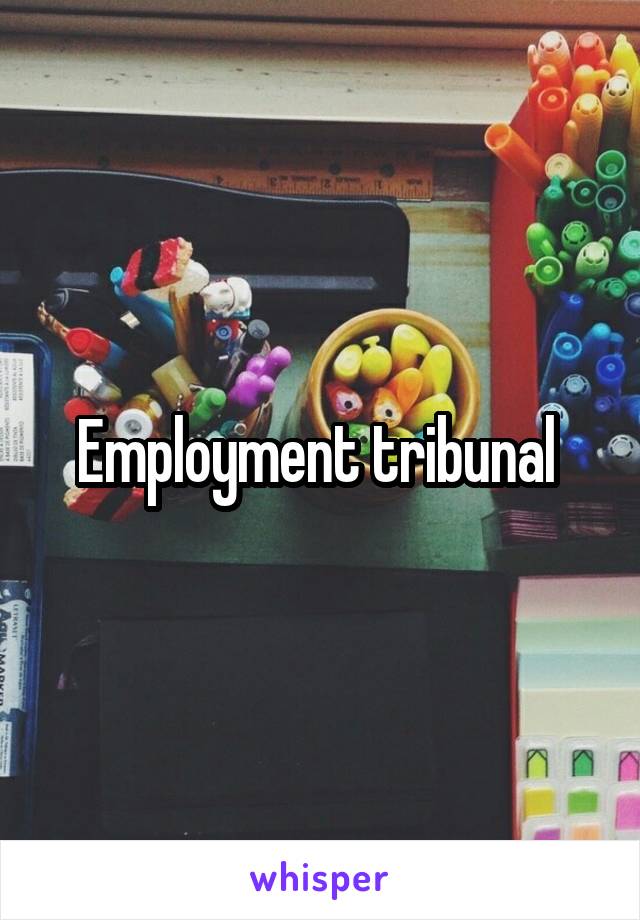 Employment tribunal 