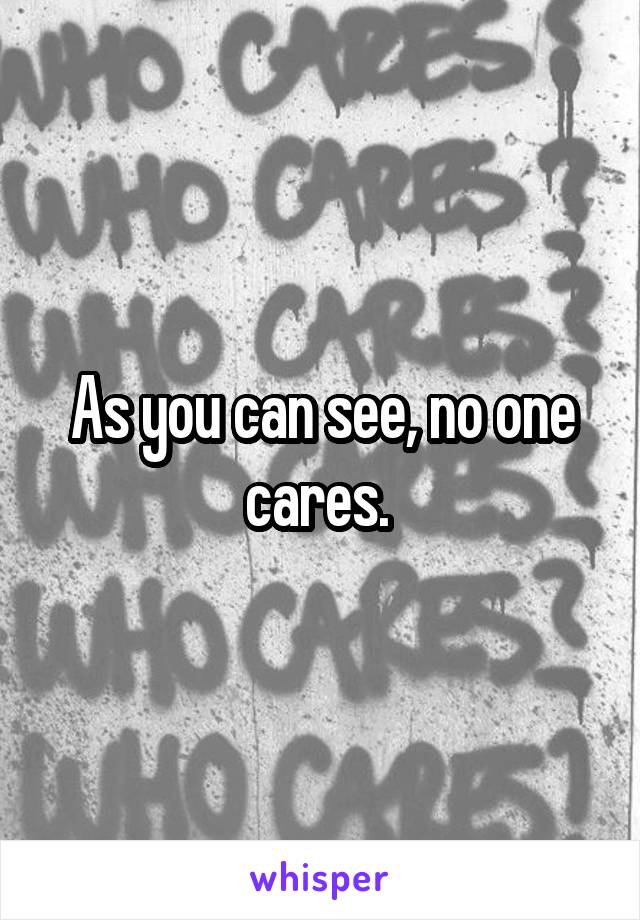 As you can see, no one cares. 