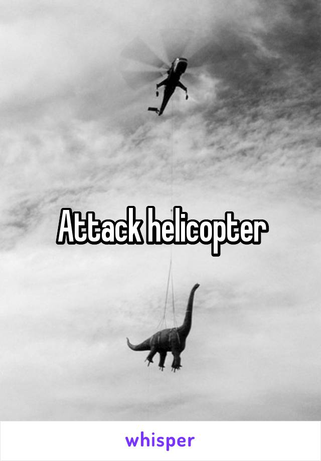 Attack helicopter