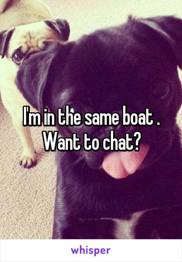 I'm in the same boat . Want to chat?